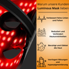 Luminous Mask™ | Rotlicht-Therapie Maske